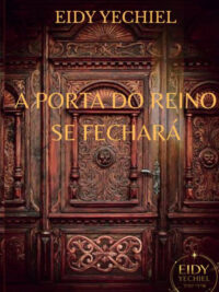 A porta do reino se fechará