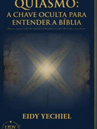 QUIASMO: A chave oculta para entender a bíblia